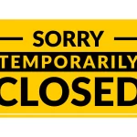 sorry temporarily closed sign