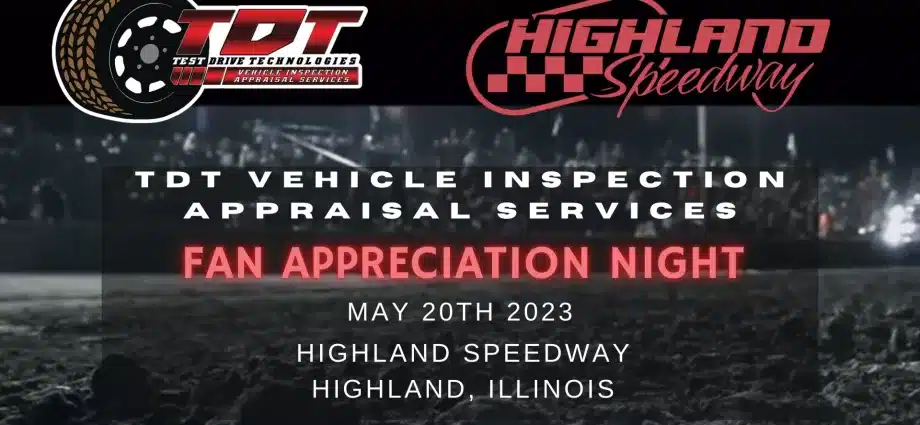 TDT Vehicle Inspection Appraisal Services Fan Appreciation Night at Highland Speedway
